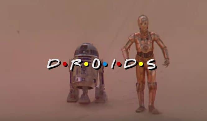 When Friends Meets Star Wars: A Droid-tastic Mashup You Can’t Miss