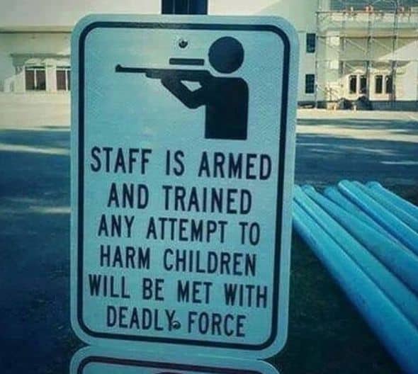 Would You Want This Sign In Front of Your Child&#8217;s School?