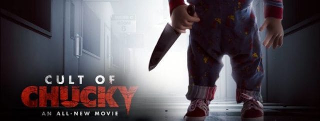 Cult of Chucky: Why the Latest ‘Childs Play’ Movie Is Easily Worth the Price of Admission