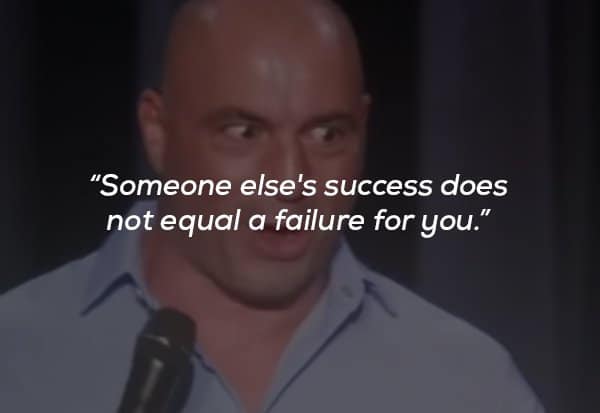 Joe Rogan Really Knows How to Give Life Advice