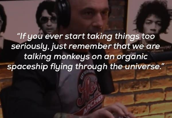 Joe Rogan Really Knows How to Give Life Advice