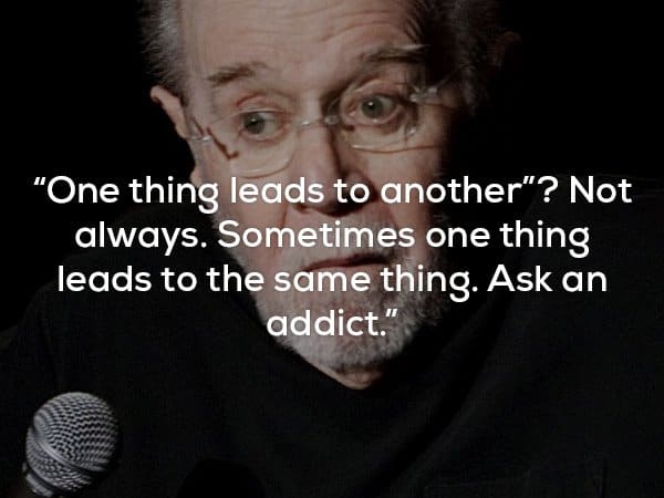 Words of Wisdom From The Late George Carlin