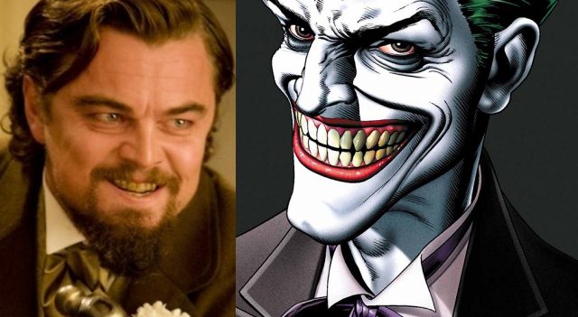 Should Leonardo DiCaprio Play The Joker?