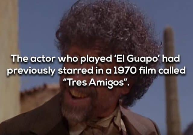 18 Awesome Facts about The Movie “The Three Amigos”