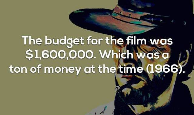 18 Facts about &#8220;The Good, The Bad, and The Ugly&#8221;