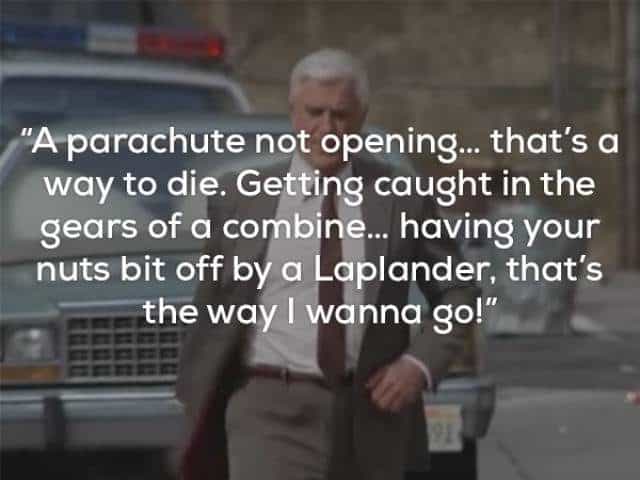 The Naked Gun Frank Drebin Quotes You’ll Still Laugh At