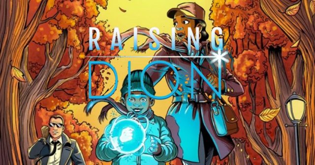 Netflix Gives 10-Episode Order To Superhero Drama ‘Raising Dion’