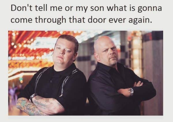 A Collection of Pawn Star Memes That’ll Give you a Chuckle