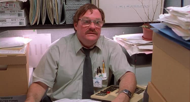 Stephen Root as Milton in Office Space