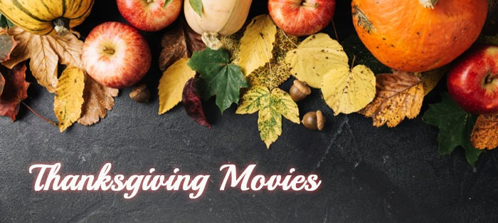 Thanksgiving and Chill?Â  5 Movies to Watch with the Family This Holiday Weekend