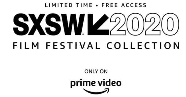 SXSW and Amazon Teaming Up for Streaming Virtual Film Festival