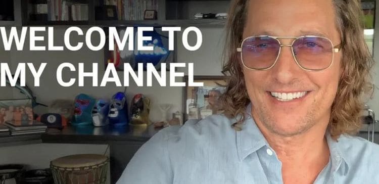 Matthew McConaughey Officially Has His Own Youtube Channel