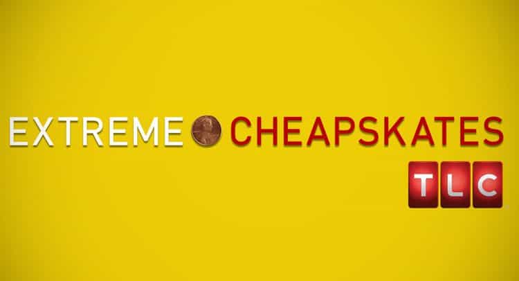 10 Things You Didn&#8217;t Know about Extreme Cheapskates