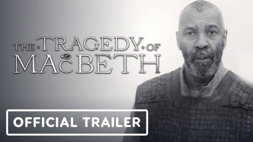 What We Know About &#8220;The Tragedy of Macbeth&#8221; Movie