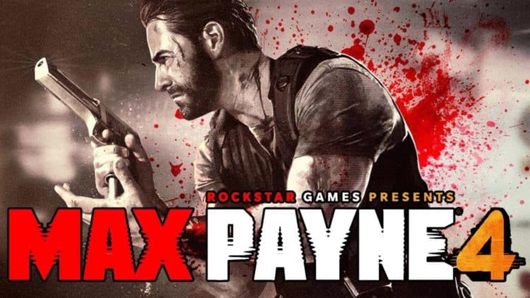 will there be a max payne 4