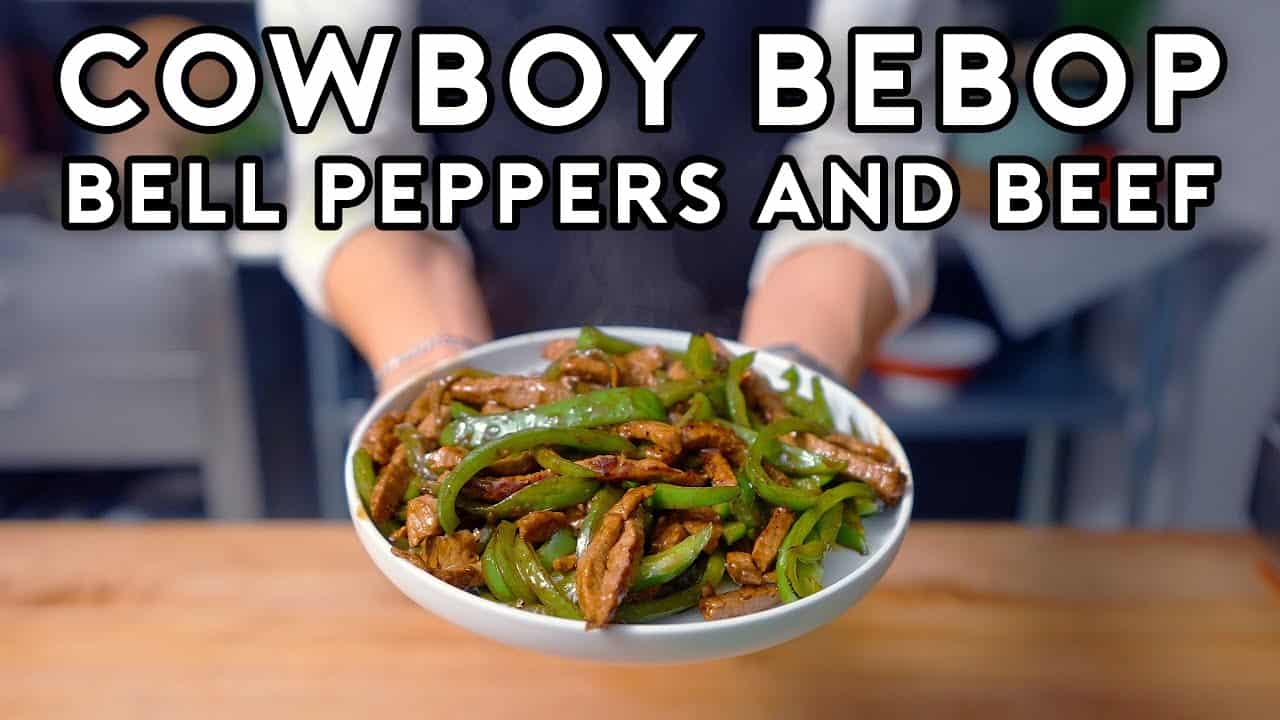 Binging with Babish: Bell Peppers and Beef from Cowboy Bebop