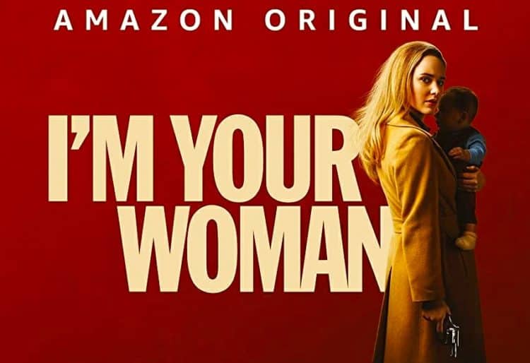 Diving Deep into the Intriguing Crime Drama &#8216;I&#8217;m Your Woman&#8217;