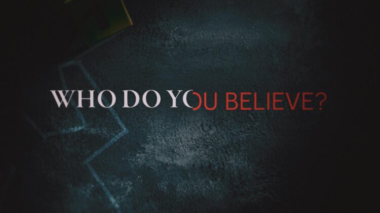 10 Things You Didn’t Know about ABC’s “Who Do You Believe?”