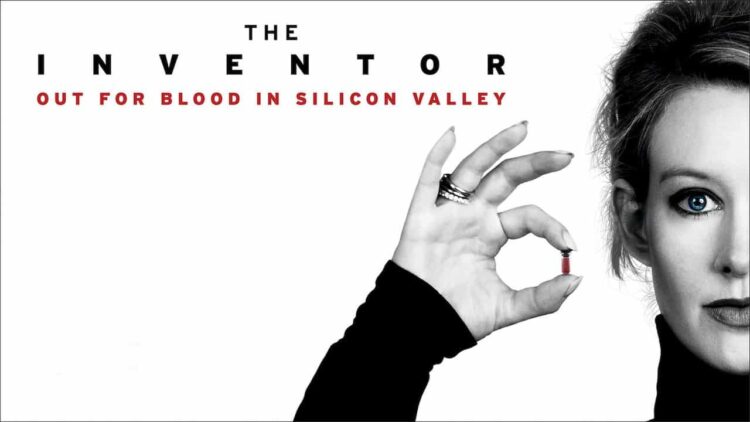 The Inventor: Out for Blood in Silicone Valley