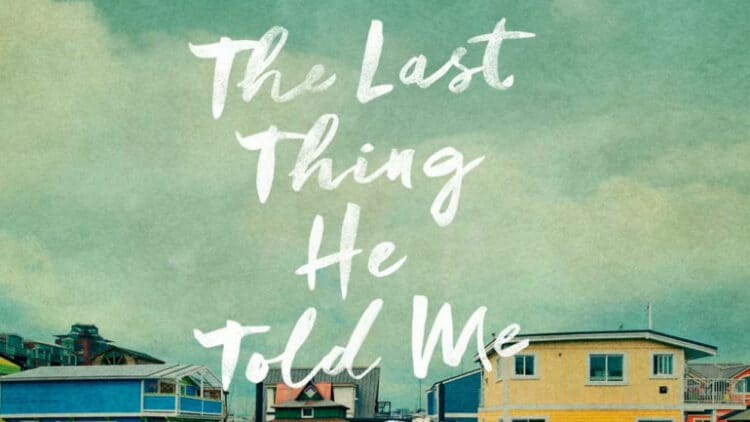 Meet The Cast Of &#8220;The Last Thing He Told Me&#8221;
