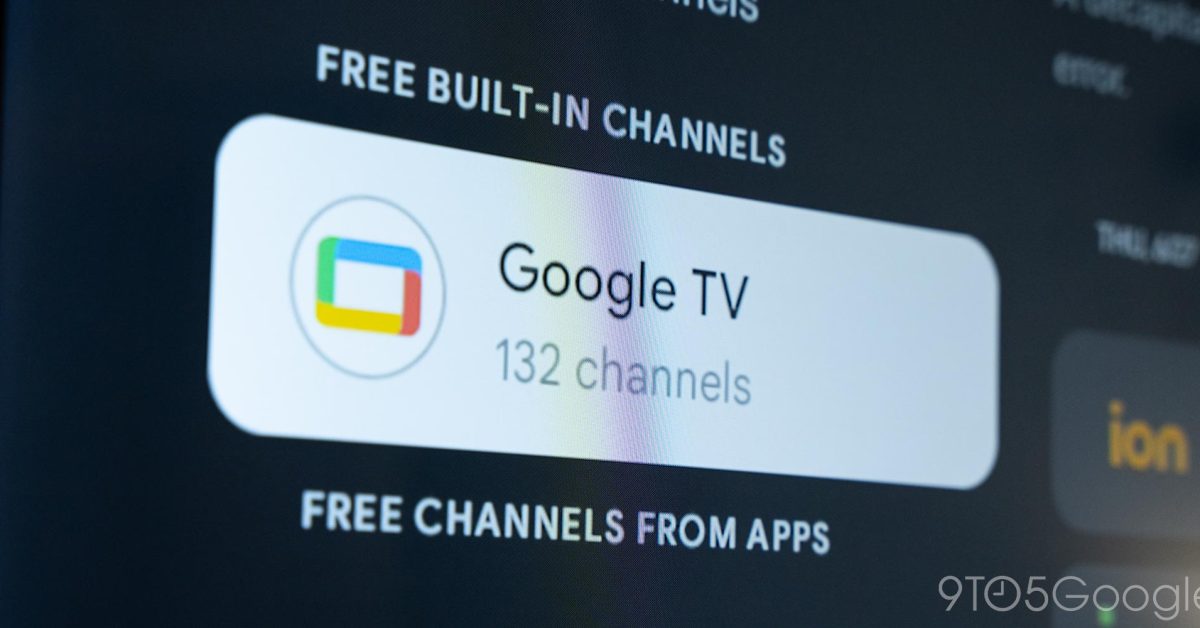 Google TV Adds Over 10 New Free Channels, Brings Total to 132