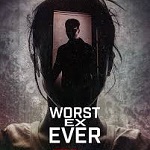 Worst Ex Ever promotional picture by netflix