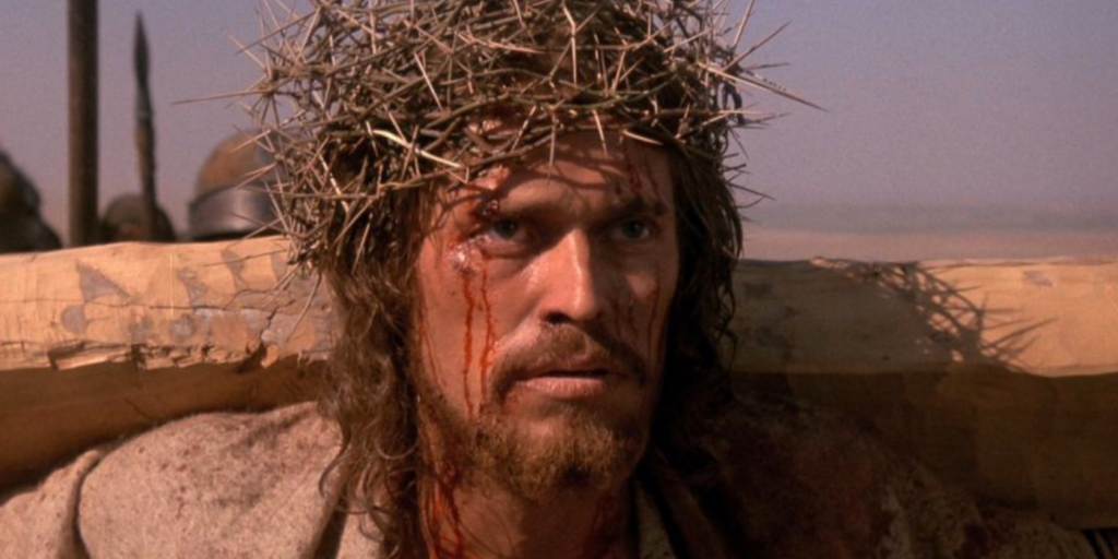 Willem Dafoe in The Last Temptation of Christ (1988)