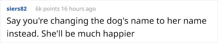 Woman Demands This Dog&#8217;s Name Be Changed Because That&#8217;s How She Wants To Call Her Newborn, Goes Ballistic After Owner Refuses