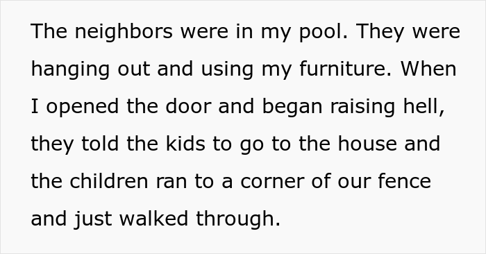 “The Neighbors Were In My Pool”: Family Ignores This Guy’s Warnings To Stop Using His Property, Now Have Trouble With The Police