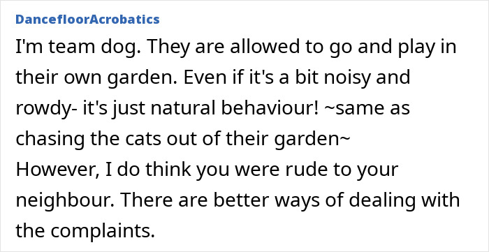 Neighbor Asks Woman To Lock Her Dogs Inside As They Destroy Her “Enjoyment,” She Finally Has Enough