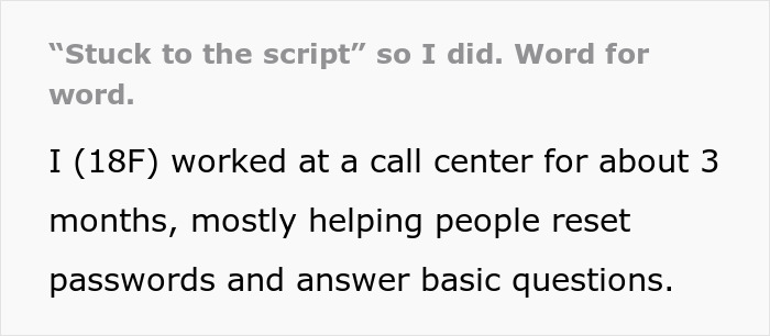 New Boss Demands Call Center Workers Stick To The Script Only, But One Call Changes Her Mind New Boss Demands Call Center Workers Stick To The Script Only, But One Call Changes Her Mind