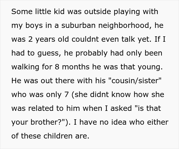 “[Am I The Jerk] For Calling The Police On A 2YO Child Running Around My Neighborhood Unsupervised?”
