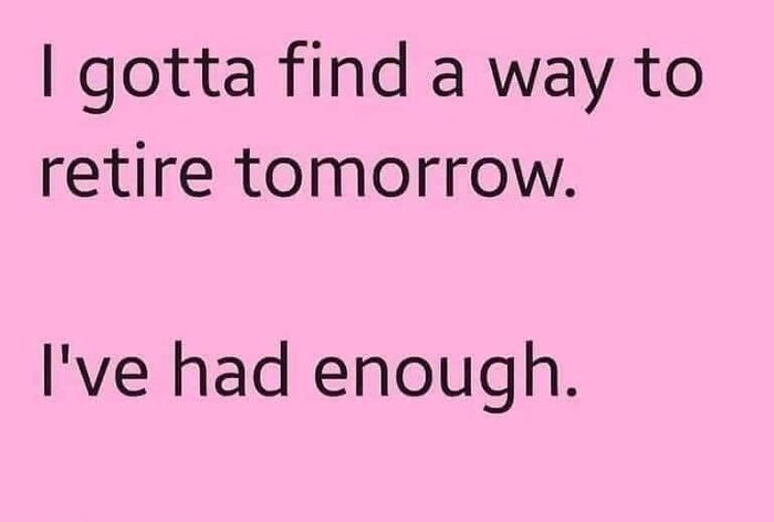 102 Hilariously Accurate Work Memes For Everyone Ready To Retire (New Pics)