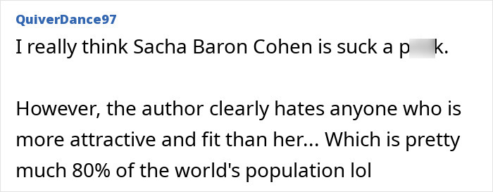 Columnist Ripped To Shreds After Calling Sacha Baron Cohen’s Marvel Body “Repellent To Women”