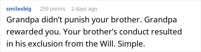 Greedy Bro Expects Half Of Inheritance That Sis Received Despite Never Caring For Late Grandpa