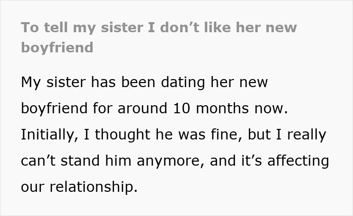 Person Thinks That There&#8217;s Definitely Something Off About Sister&#8217;s BF, Wonders What To Do