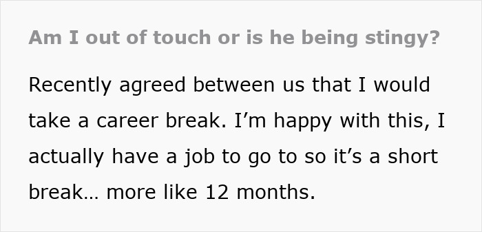 Woman On A 12-Month Hiatus From Work, Expects More Money Than The £150/Week That Husband Gives