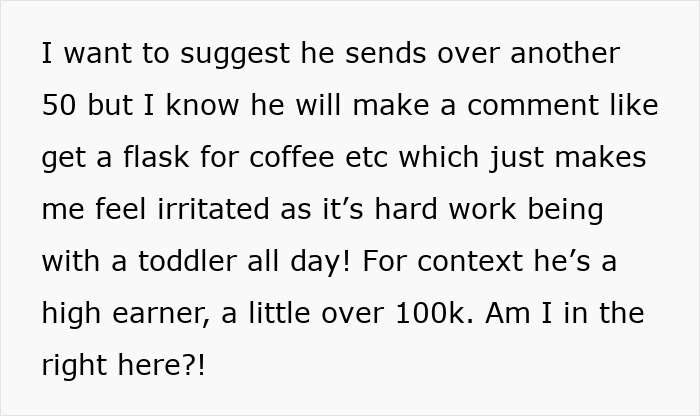 Woman On A 12-Month Hiatus From Work, Expects More Money Than The £150/Week That Husband Gives