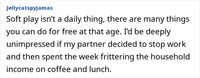Woman On A 12-Month Hiatus From Work, Expects More Money Than The £150/Week That Husband Gives