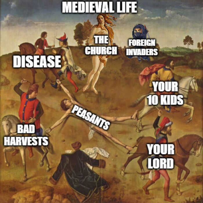 50 Of The Funniest Memes That Explain The Middle Ages In A Way That Books Probably Never Will