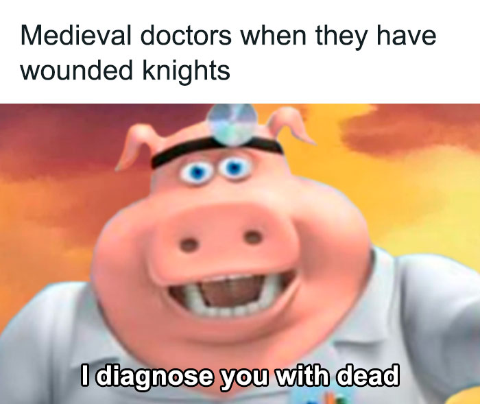 50 Of The Funniest Memes That Explain The Middle Ages In A Way That Books Probably Never Will