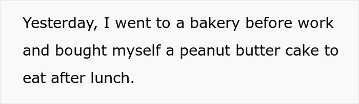 Man Upset GF Bought Herself A Peanut Butter Cake To Eat At Work Knowing He Can’t Eat It