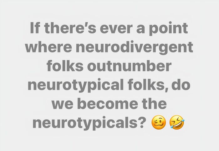 88 Funny Memes That May Serve As Your Crash Course On Neurodivergence