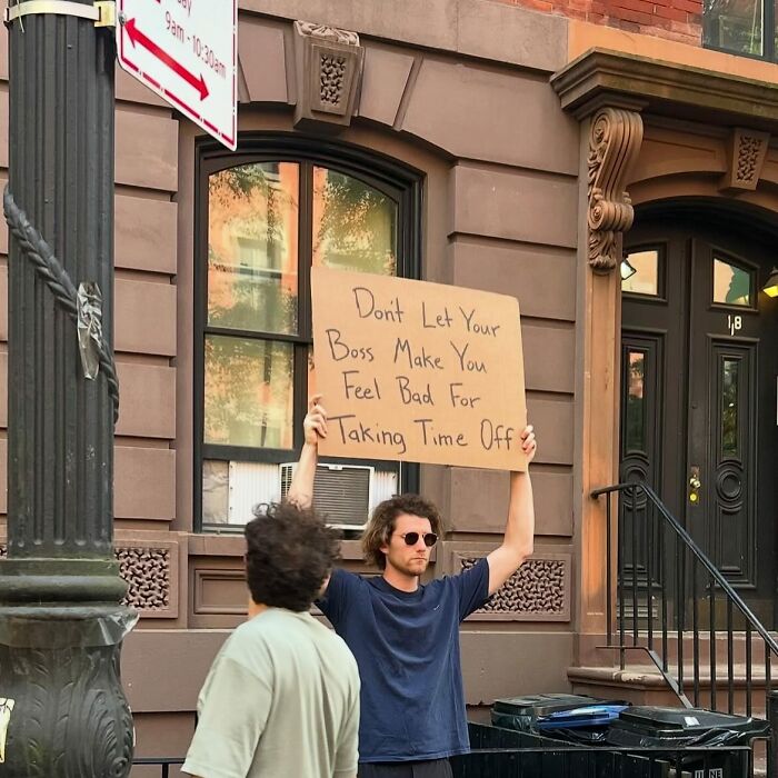 58 Times “Dude With The Sign” Wrote Down What Everyone Is Thinking But Not Saying Out Loud (New Pics)