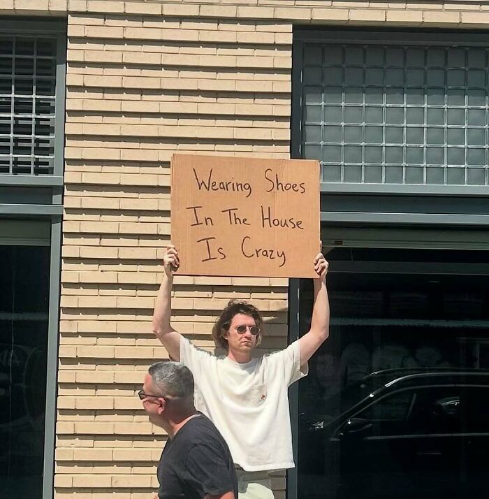 58 Times “Dude With The Sign” Wrote Down What Everyone Is Thinking But Not Saying Out Loud (New Pics)