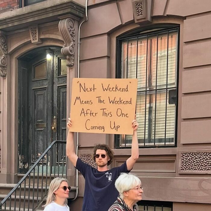 58 Times “Dude With The Sign” Wrote Down What Everyone Is Thinking But Not Saying Out Loud (New Pics)