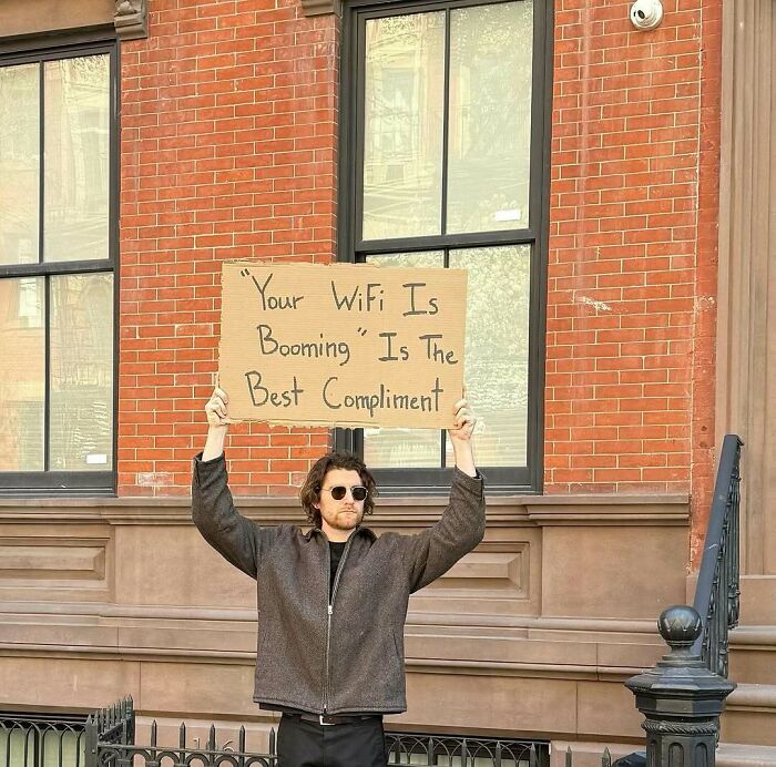 58 Times “Dude With The Sign” Wrote Down What Everyone Is Thinking But Not Saying Out Loud (New Pics)