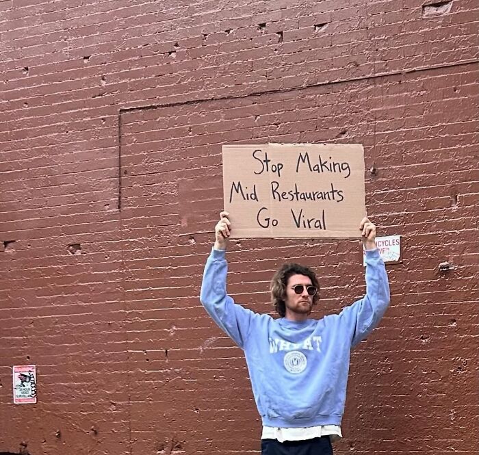 58 Times “Dude With The Sign” Wrote Down What Everyone Is Thinking But Not Saying Out Loud (New Pics)