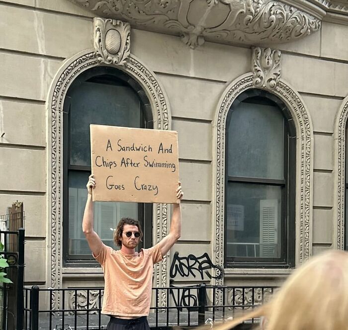 58 Times “Dude With The Sign” Wrote Down What Everyone Is Thinking But Not Saying Out Loud (New Pics)