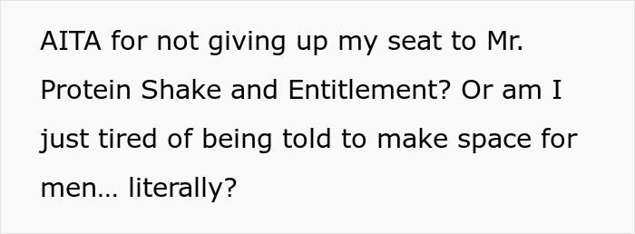 Man Invades Woman’s Space After She Declines To Swap Seats, Calls Himself Victim Of Modern Times